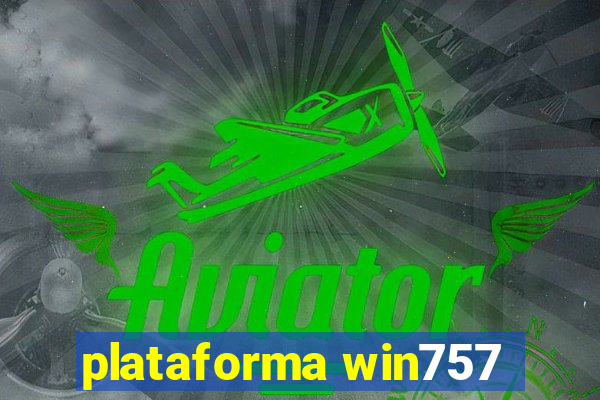 plataforma win757